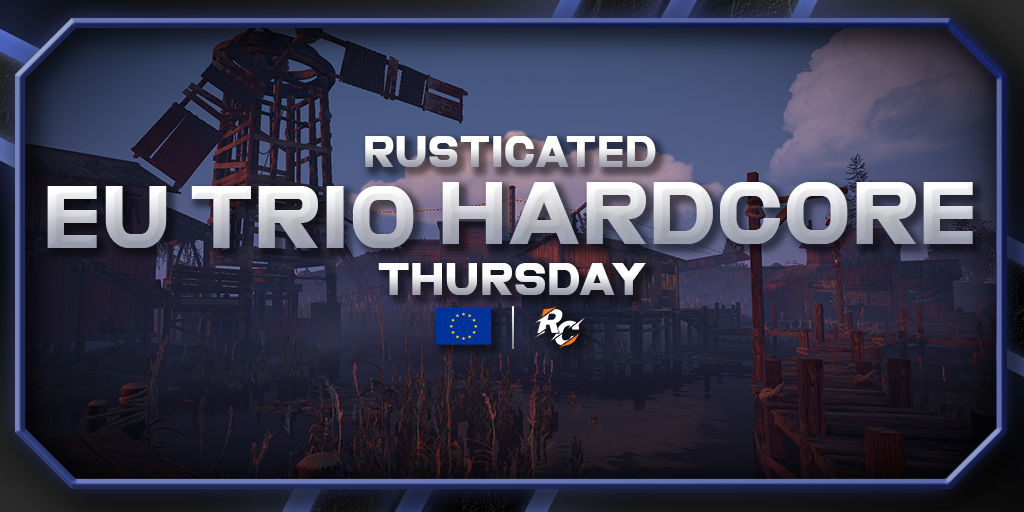 Баннер сервера Rusticated.com - EU Hardcore Trio | Thursday Wipes