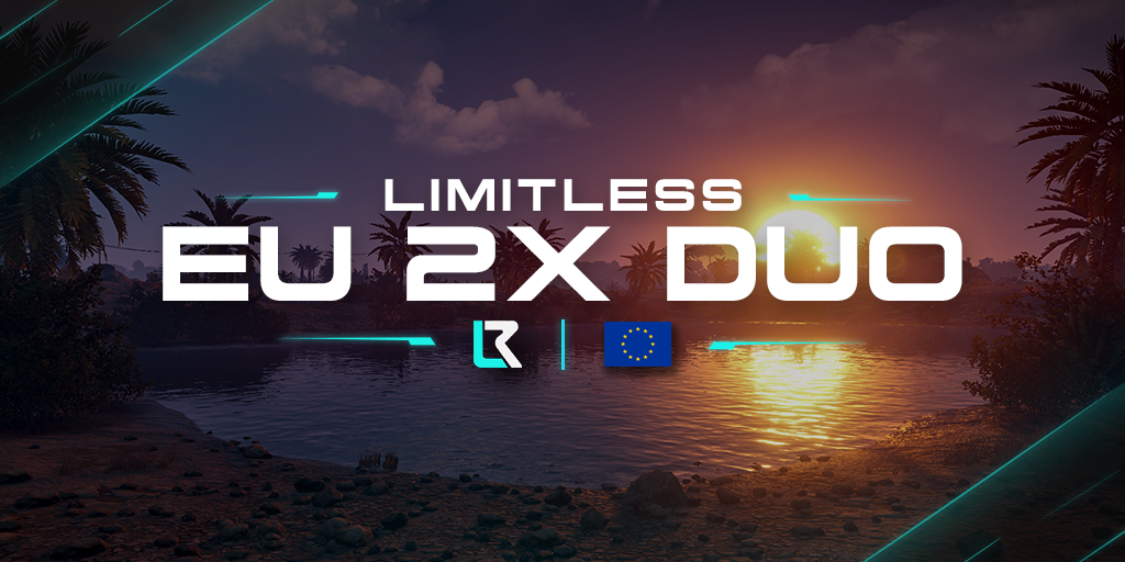 Баннер сервера EU Limitless 2x Solo/Duo|No BP Wipes|Team BPs|Noob Friendly|x2